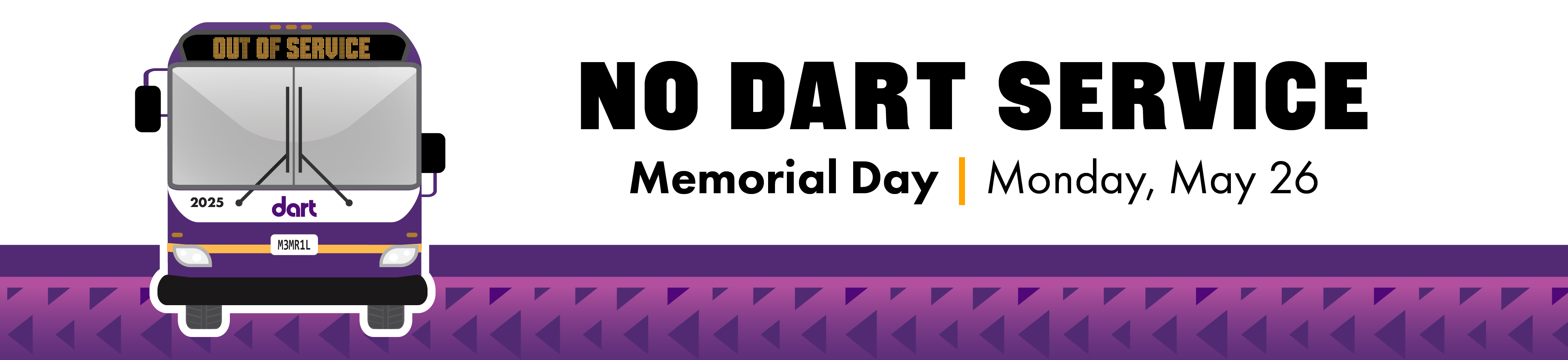 No DART Service on Memorial Day